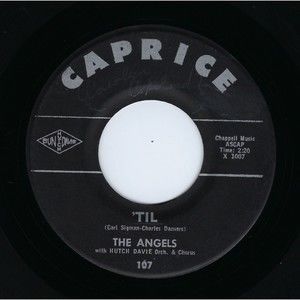 The Angles 45 'Til / A Moment Ago on Caprice VG Teen Rock